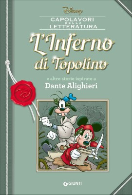 Capolavori della letteratura Disney 006 - L'Inferno di Topolino (Giunti 2016-09)
