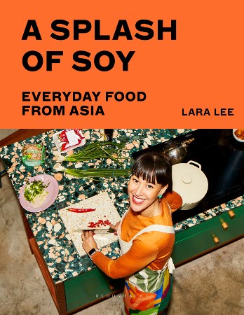 Cover: A Splash of Soy - Lara Lee