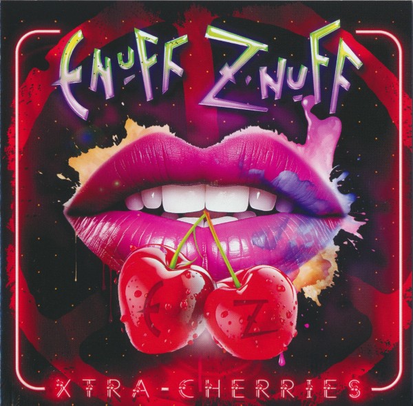 Enuff Z'Nuff - Xtra - Cherries (2025) (Lossless + 320)