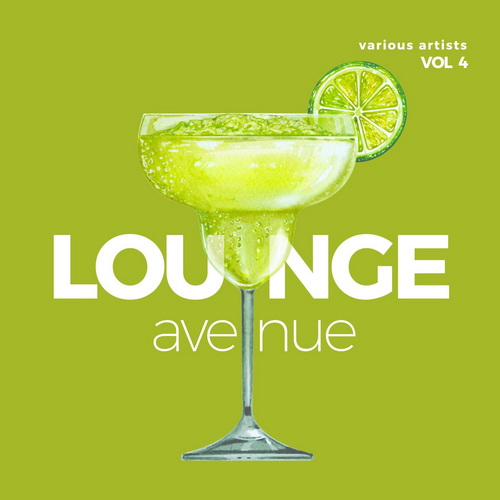 Lounge Avenue Vol. 4 (2025) FLAC Lounge Avenue Vol. 4 (2025) FLAC