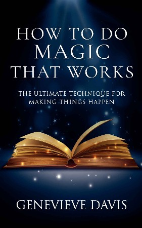 Cover: How to Do Magic That Works - Genevieve Davis