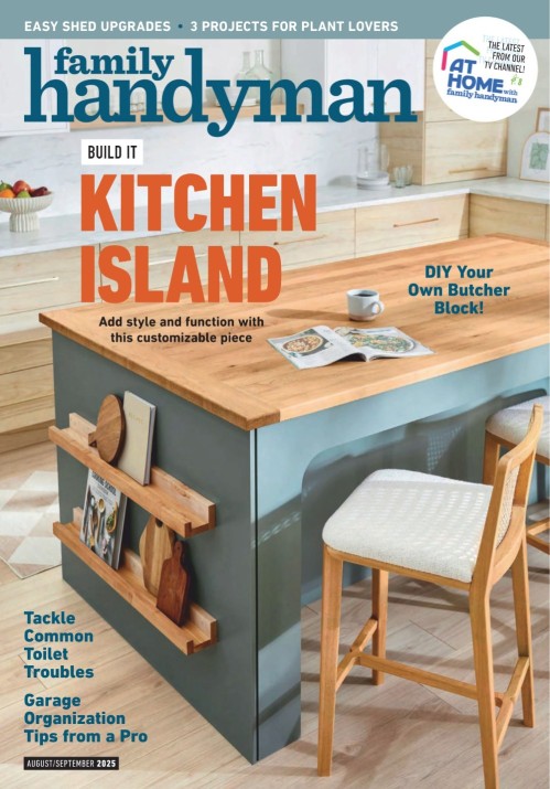 The Family Handyman – August/September 2025