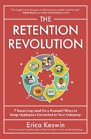 Cover: The Retention Revolution - Erica Keswin