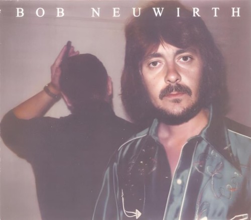 Bob Neuwirth - Bob Neuwirth (1974) (2024) Lossless