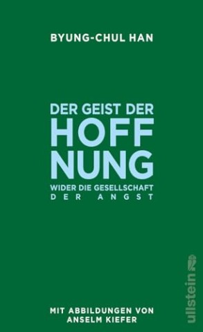 Cover: Han, Byung-Chul - Der Geist der Hoffnung