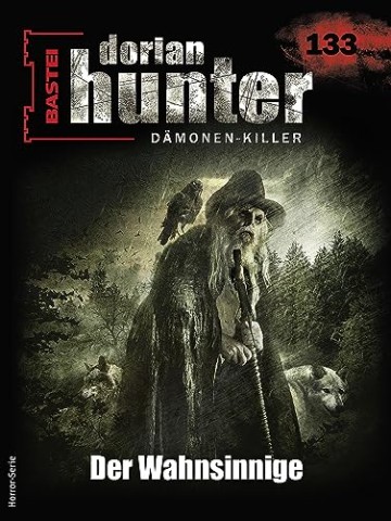 Cover: Earl Warren - Dorian Hunter 133 - Der Wahnsinnige