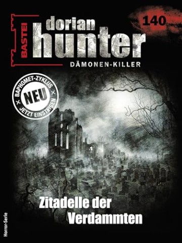 Cover: Ernst Vlcek - Dorian Hunter 140 - Zitadelle der Verdammten