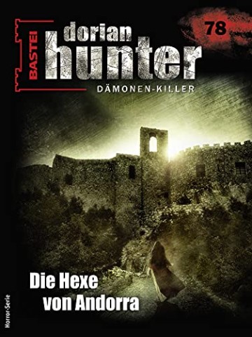 Cover: Ernst Vlcek - Dorian Hunter 78 - Die Hexe von Andorra