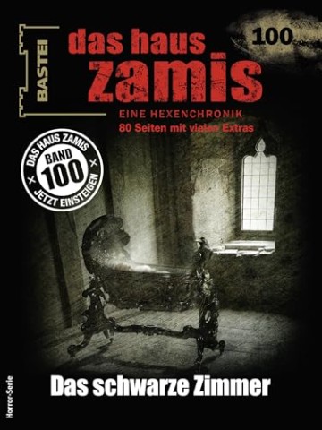 Cover: Fr&ouml;hlich, Oliver - Das Haus Zamis 100: Der Racheengel
