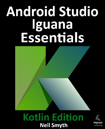 Cover: Android Studio Iguana Essentials- Neil Smyth