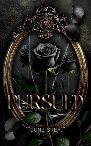 Cover: June Grey - Pursued (Dark Redemption 1)