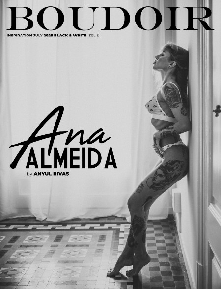 Boudoir Inspiration - July 2025 Black and White Issue