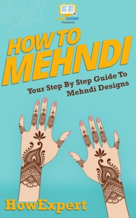 Cover: How to Mehndi -  HowExpert