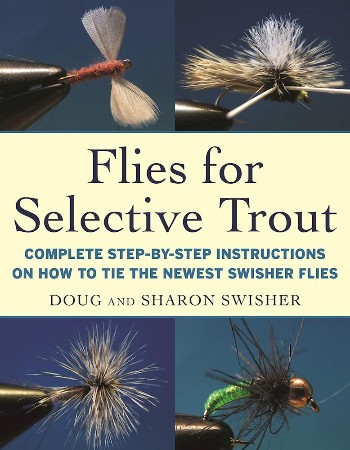 Cover: Flies for Selective Trout - Doug Swisher
