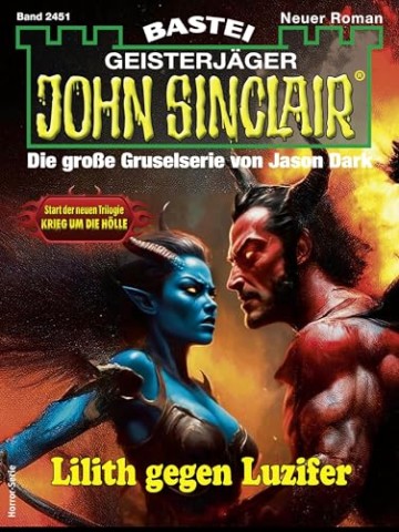Cover: Ian Rolf Hill - John Sinclair 2451 - Lilith gegen Lucifer
