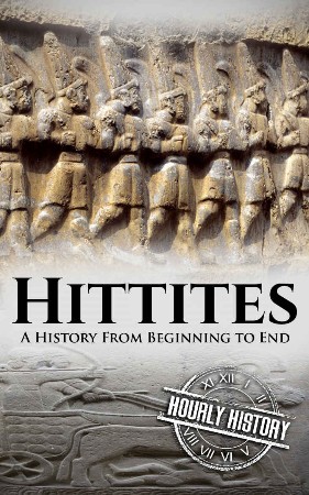 Cover: Hittites - Hourly History