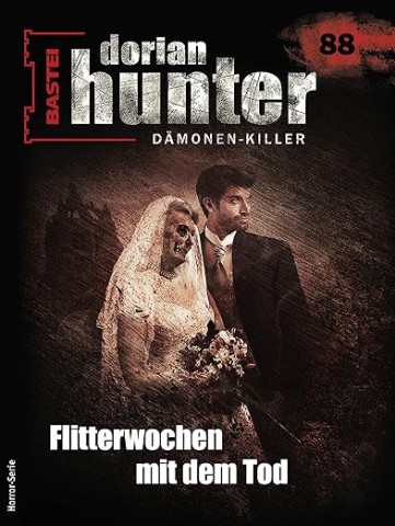 Hivar Kelasker - Dorian Hunter 88 - Flitterwochen mit dem Tod