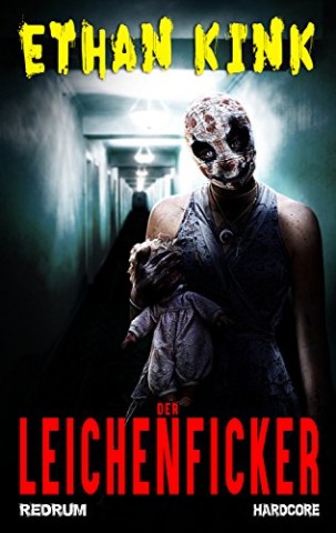 Cover: Ethan Kink - Der Leichenficker