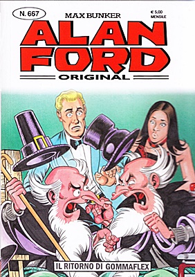 Alan Ford 667 - Il ritorno di Gommaflex [1000VolteMeglio 2025-02]