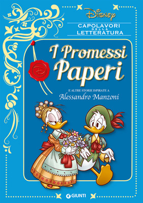 Capolavori della letteratura Disney 008 - I Promessi Paperi (Giunti 2017-05)