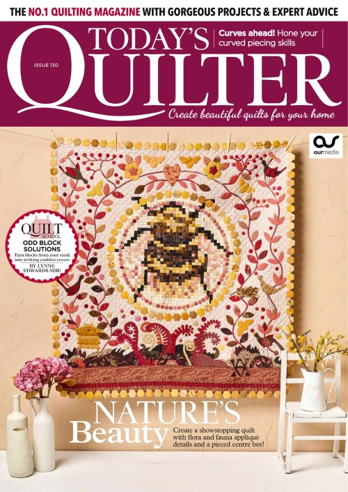 Today’s Quilter – Issue 130 2025