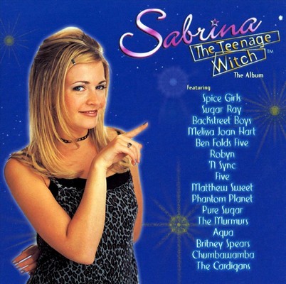 Sabrina The Teenage Witch The Album