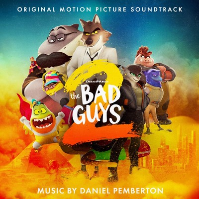 The Bad Guys 2 Soundtrack