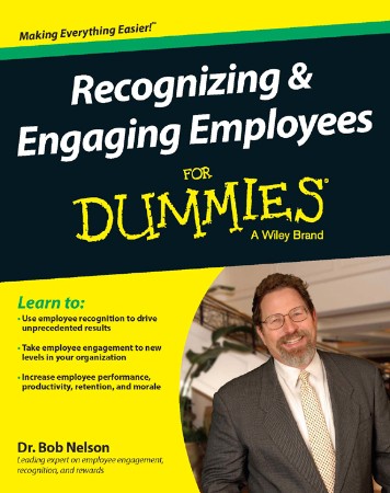Cover: Recognizing & Engaging Employees For Dummies - Bob Nelson