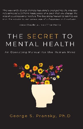 Cover: The Secret to Mental Health - George Pransky