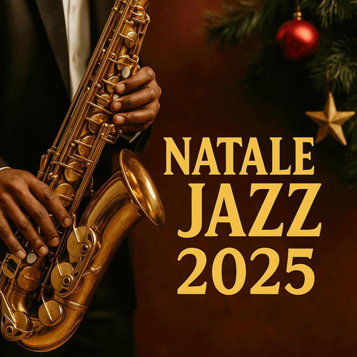 Natale Jazz 2025 (2025) FLAC