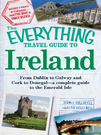 Cover: The Everything Travel Guide to Ireland - Thomas Hollowell