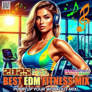 Best EDM Fitness Mix (2025)