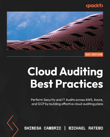 Cover: Cloud Auditing Best Practices - Shinesa Cambric | Michael Ratemo