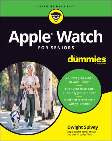 Cover: Apple Watch For Seniors For Dummies - Dwight Spivey