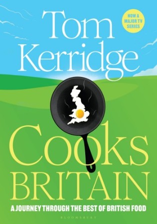 Cover: Tom Kerridge Cooks Britain - Tom Kerridge