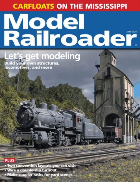 Model Railroader June 2025