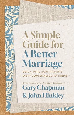 Cover: A Simple Guide for a Better Marriage - Gary Chapman