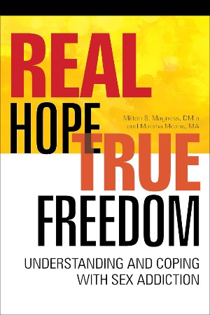 Cover: Real Hope, True Freedom - Milton S Magness