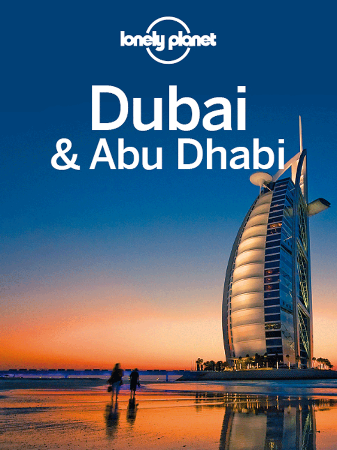 Cover: Dubai & Abu Dhabi City Guide - Lonely Planet