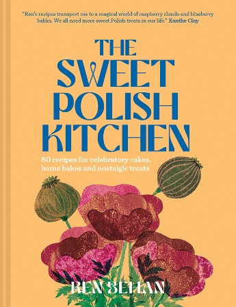 Cover: The Sweet Polish Kitchen - Ren Behan
