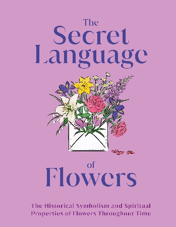 Cover: The Secret Language of Flowers -  DK