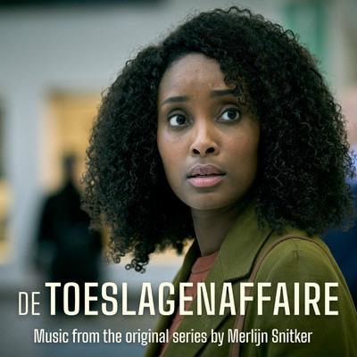De Toeslagenaffaire Soundtrack