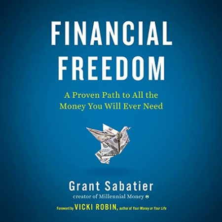Cover: Financial Freedom - Grant Sabatier