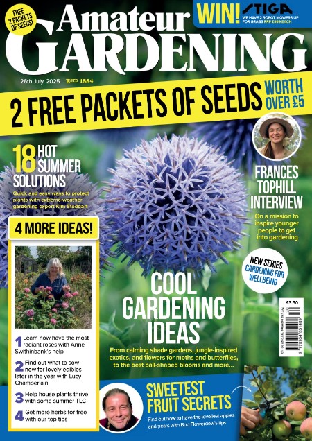 Amateur Gardening - 26 July 2025