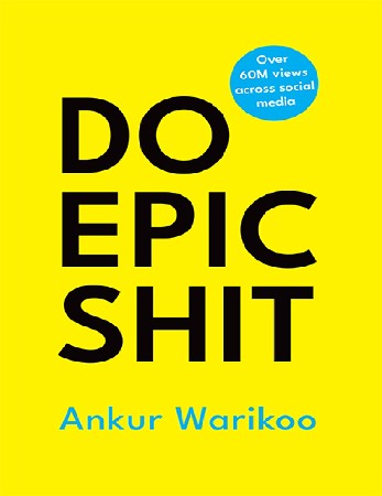 Cover: Do Epic Shit - Ankur Warikoo
