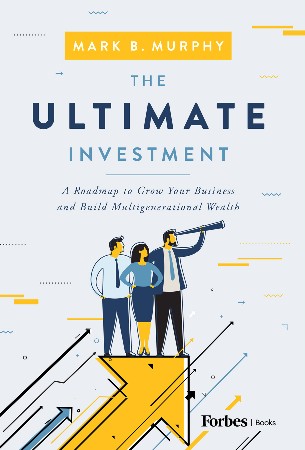 Cover: The Ultimate Investment - Mark B. Murphy