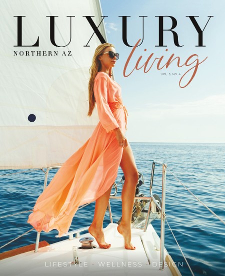 Northern AZ Luxury Living - Vol 5, No 4 2025