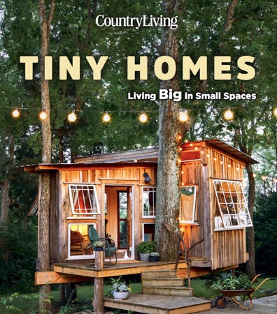 Cover: Country Living Tiny Homes - Country Living