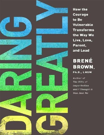Cover: Daring Greatly - Bren&eacute; Brown