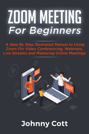 Cover: Zoom Meeting For Beginners - Johnny Cott